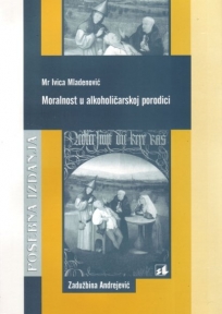 Moralnost u alkoholičarskoj porodici