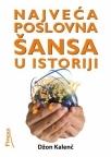 Najveća poslovna šansa u istoriji