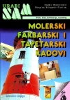 Molerski, farbarski i tapetarski radovi