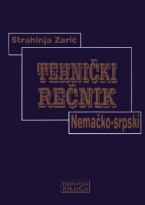 Tehnički rečnik Nemačko-srpski