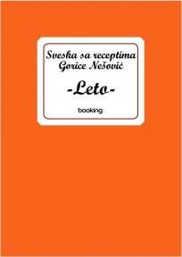 Sveska sa receptima Gorice Nešović - Leto