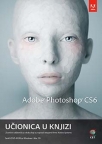 Adobe Photoshop CS6: Učionica u knjizi + DVD Adobe Photoshop CS6: Učionica u knjizi + DVD