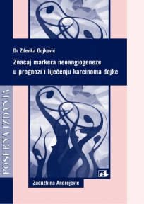 Značaj markera neoangiogeneze u prognozi i liječenju karcinoma dojke