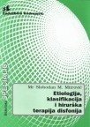 Etiologija, klasifikacija i hirurška terapija disfonija