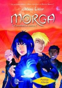 Morga, čarobnica vetra 2 - Pustinja Alfazija