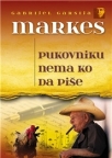 Pukovniku nema ko da piše Pukovniku nema ko da piše