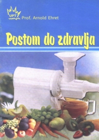 Postom do zdravlja Postom do zdravlja