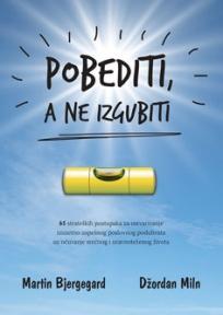 Pobediti, a ne izgubiti