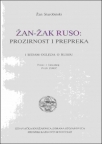 Žan-Žak Ruso - Prozirnost i prepreka i sedam ogleda o Rusou Žan-Žak Ruso - Prozirnost i prepreka i sedam ogleda o Rusou