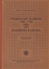 Otkrivanje slobode 1700-1780 / Znamenja razuma