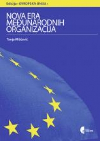 Nova era međunarodnih organizacija Nova era međunarodnih organizacija