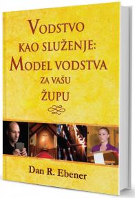 Vodstvo kao služenje: Model vodstva za vašu župu