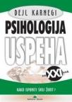 Psihologija uspeha za XXI vek - Kako ispuniti svoj život?