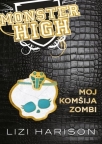 Moj komšija zombi - Monstrumska škola 2 Moj komšija zombi - Monstrumska škola 2