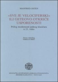 Sve je velociferski ili Geteovo otkriće usporenosti