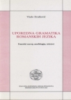 Uporedna gramatika romanskih jezika Uporedna gramatika romanskih jezika
