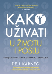 Kako uživati u životu i poslu