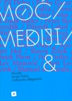 Moć / mediji/ & Moć / mediji/ &