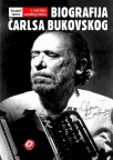 Biografija Čarlsa Bukovskog: U zagrljaju suludog života