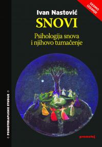 Snovi: Psihologija snova i njihovo tumačenje (sedmo izdanje)