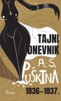 Tajni dnevnik A. S. Puškina 1836-1837 Tajni dnevnik A. S. Puškina 1836-1837