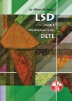 LSD - moje problemаtično dete