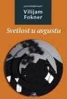Svetlost u avgustu Svetlost u avgustu