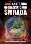 Anatomija globalističkog smrada Anatomija globalističkog smrada