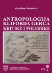 Antropologija Kliforda Gerca - kritike i polemike