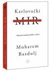 Karlovački mir (Bosanski tranzitorij 2008-2012)