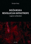 Božanska revolucija katastrofe (i ugovor sa đavolom)