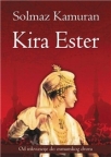Kira Ester - od inkvizicije do osmanskog dvora Kira Ester - od inkvizicije do osmanskog dvora
