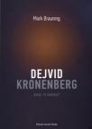 Dejvid Kronenberg: Autor ili reditelj?