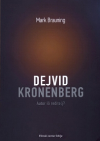 Dejvid Kronenberg: Autor ili reditelj?