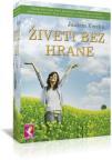 Živeti bez hrane!