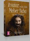 Avatar našeg doba Meher Baba se manifestuje