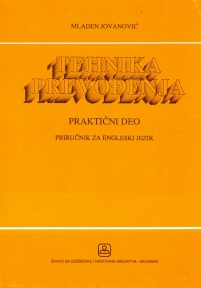 Tehnika prevođenja: Praktični deo