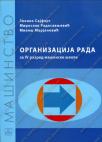 Organizacija rada Organizacija rada