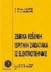 Zbirka rešenih ispitnih zadataka iz elektrotehnike