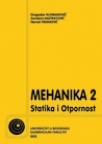 Mehanika 2: Statika i Otpornost materijala