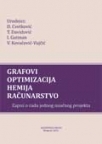 Grafovi, optimizacija, hemija, računarstvo: Zapisi o radu jednog naučnog projekta