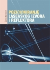 Pozicioniranje laserskog izvora i reflektora