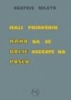 Mali priručnik kako da se osećate bolje na poslu