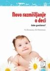 Novo razmišljanje o deci Novo razmišljanje o deci