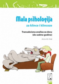 Mala psihologija za klince i klinceze Mala psihologija za klince i klinceze