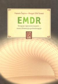 EMDR: Terapija reprocesiranjem - nova dimenzija psihoterapije