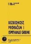 Bezbednost, proračun i ispitivanje grbine