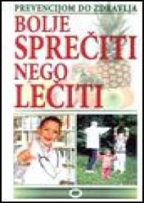 Bolje sprečiti, nego lečiti