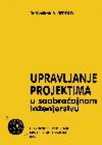 Upravljanje projektima u saobraćajnom inženjerstvu