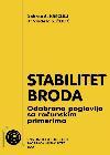 Stabilitet broda: Odabrana poglavlja sa računskim primerima Stabilitet broda: Odabrana poglavlja sa računskim primerima
